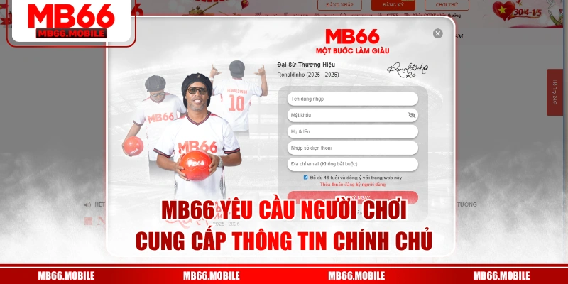MB66 yêu cầu người chơi cung cấp thông tin chính chủ